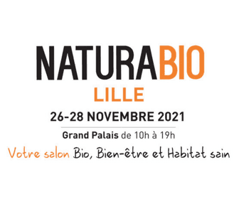 Entrée gratuite au Salon Naturabio - Lille (59)