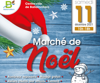 Activités gratuites au Marché de Noël de Ballainvilliers (91)