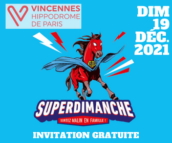 Invitation gratuite au super dimanche à l’Hippodrome de Paris Vincennes