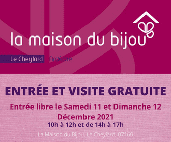 Visite gratuite à la Maison du Bijou du Cheylard le 11 et 12 décembre
